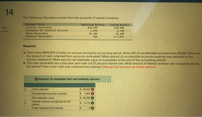 please help with part a sections that are incorrect 14 The following