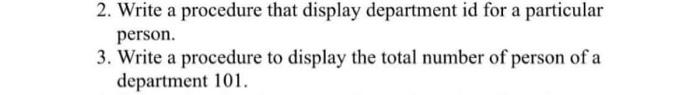 PNumber PName Address DOB BasicSalary DeptID Abdullah Bisha 10-Feb-1998 10000 101 902