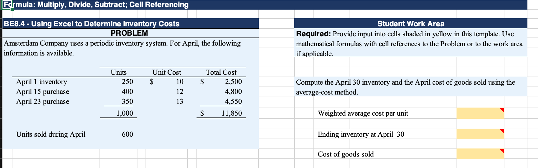 Formula: Multiply, Divide, Subtract; Cell Referencing - BE8.4 - Using Excel