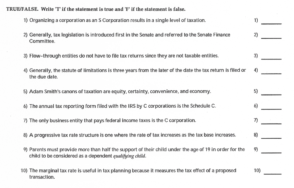  TRUE/FALSE. Write 'T' if the statement is true and 'F' if