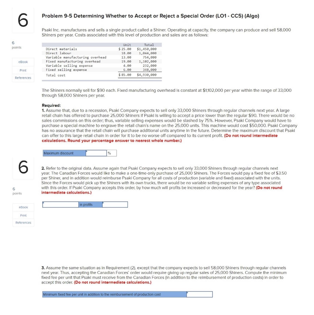  Problem 9-5 Determining Whether to Accept or Reject a Special Order