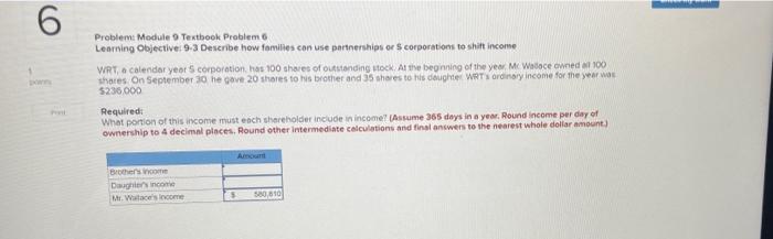 please include calculations and explainations 6 Problema Module Textbook Problem Learning Objective: