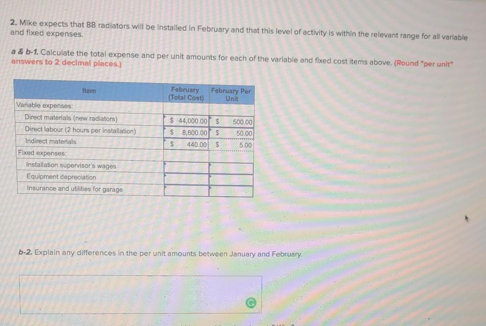 question 2 and 2-b! Mike's Radiator Services specializes in the repair and