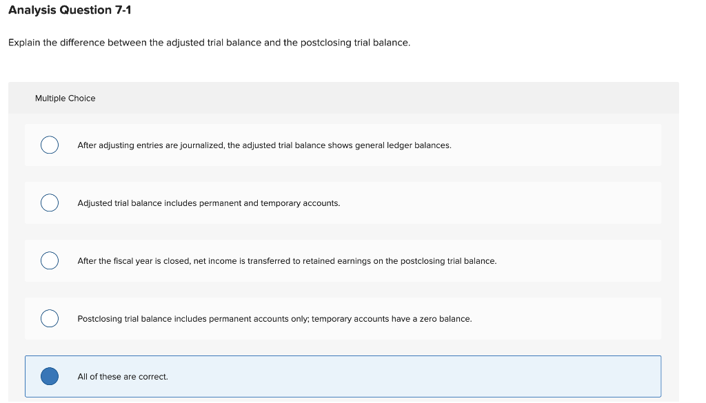 Analysis Question 7-1 Explain the difference between the adjusted trial balance