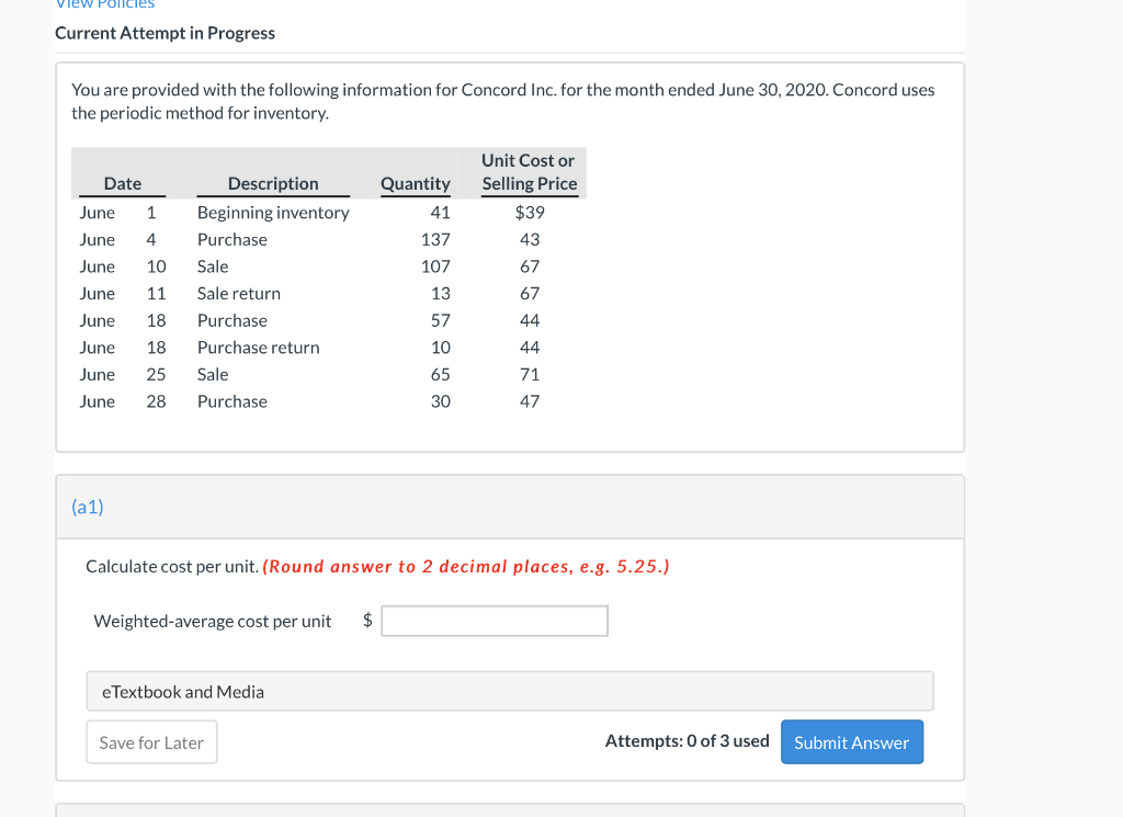 view Policies Current Attempt in Progress You are provided with the