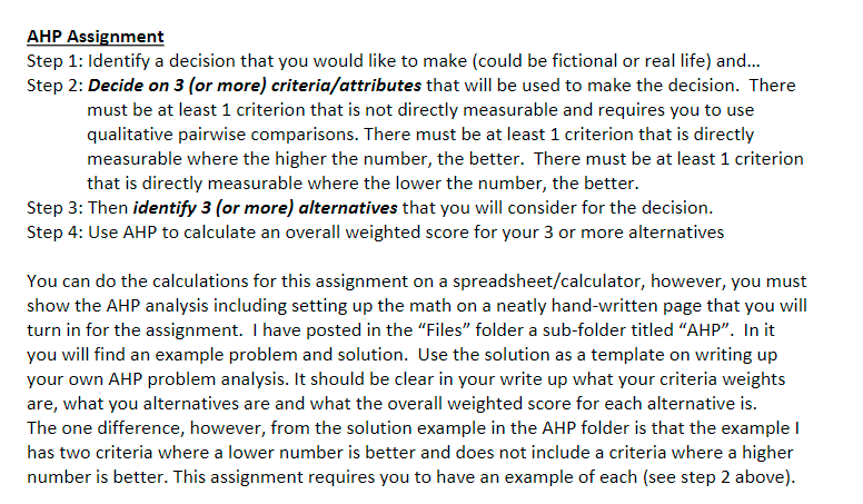  AHP Assignment Step 1: Identify a decision that you would like