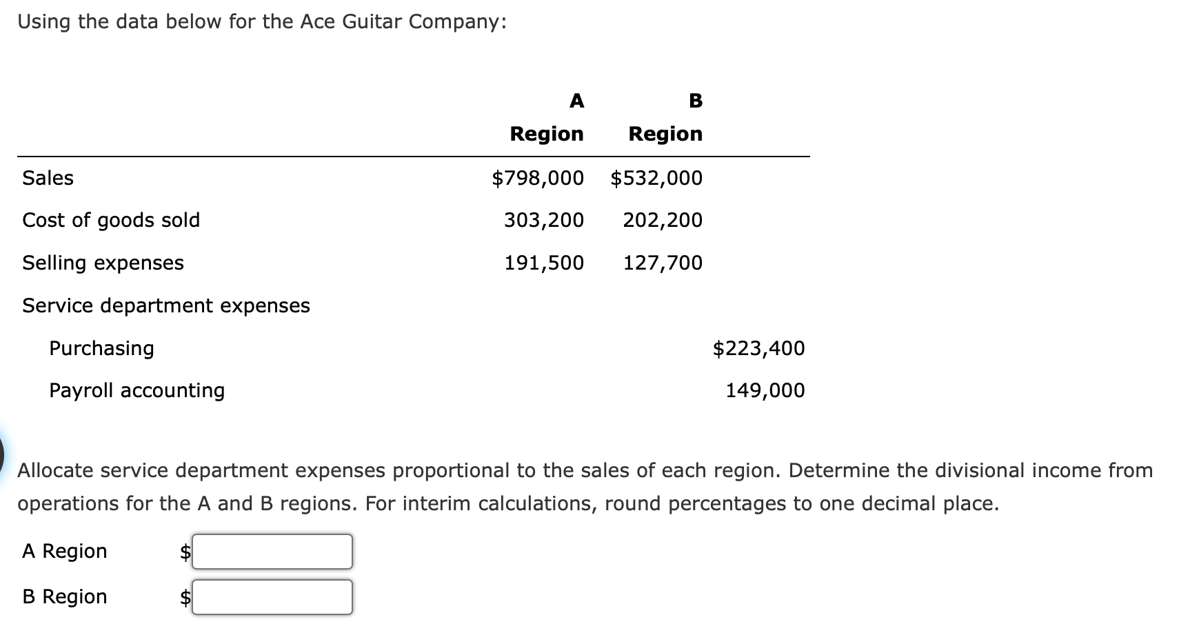  Using the data below for the Ace Guitar Company: A B