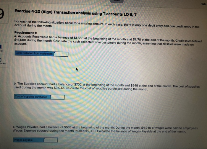  Help o Exercise 4-20 (Algo) Transaction analysis using T-accounts LO 6,