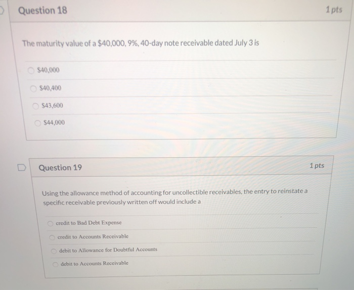 receivables from employees taxes receivable interest receivable Question 11 1 pts One