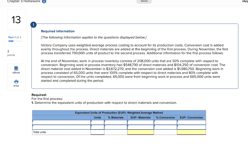 Chapter 3 Homework i Saved Hel 13 Required information Part 1