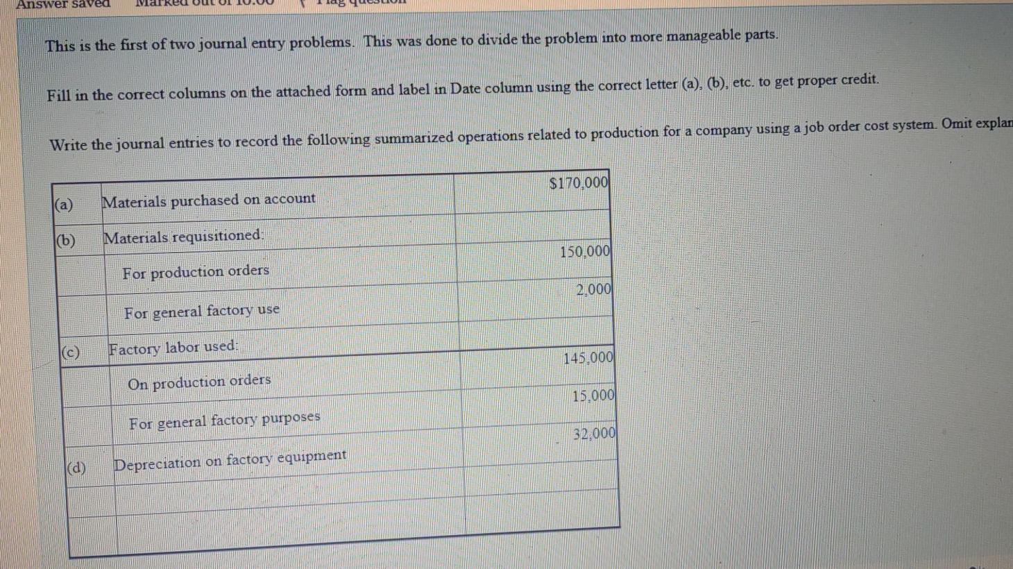 Answer saved Valked UUL This is the first of two journal