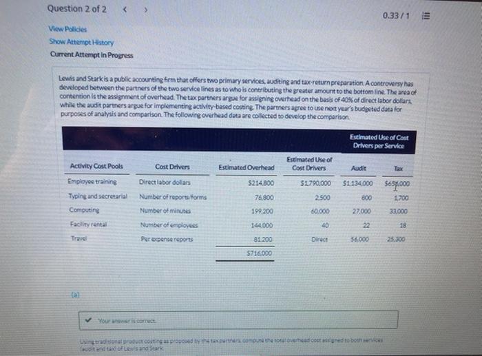 step by step Question 2 of 2 0.33/1 E View Policies Show