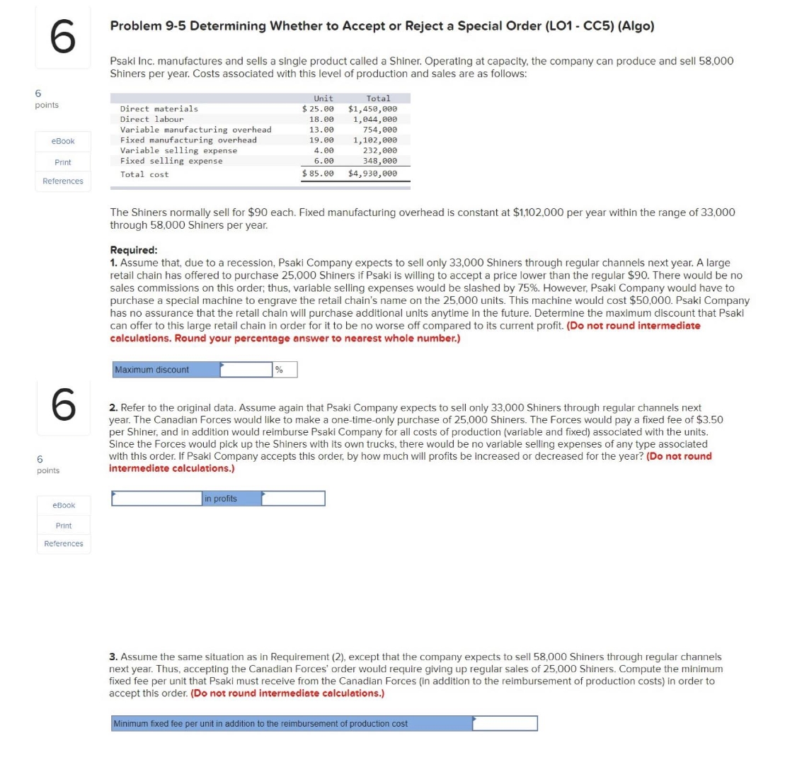  Problem 9-5 Determining Whether to Accept or Reject a Special Order