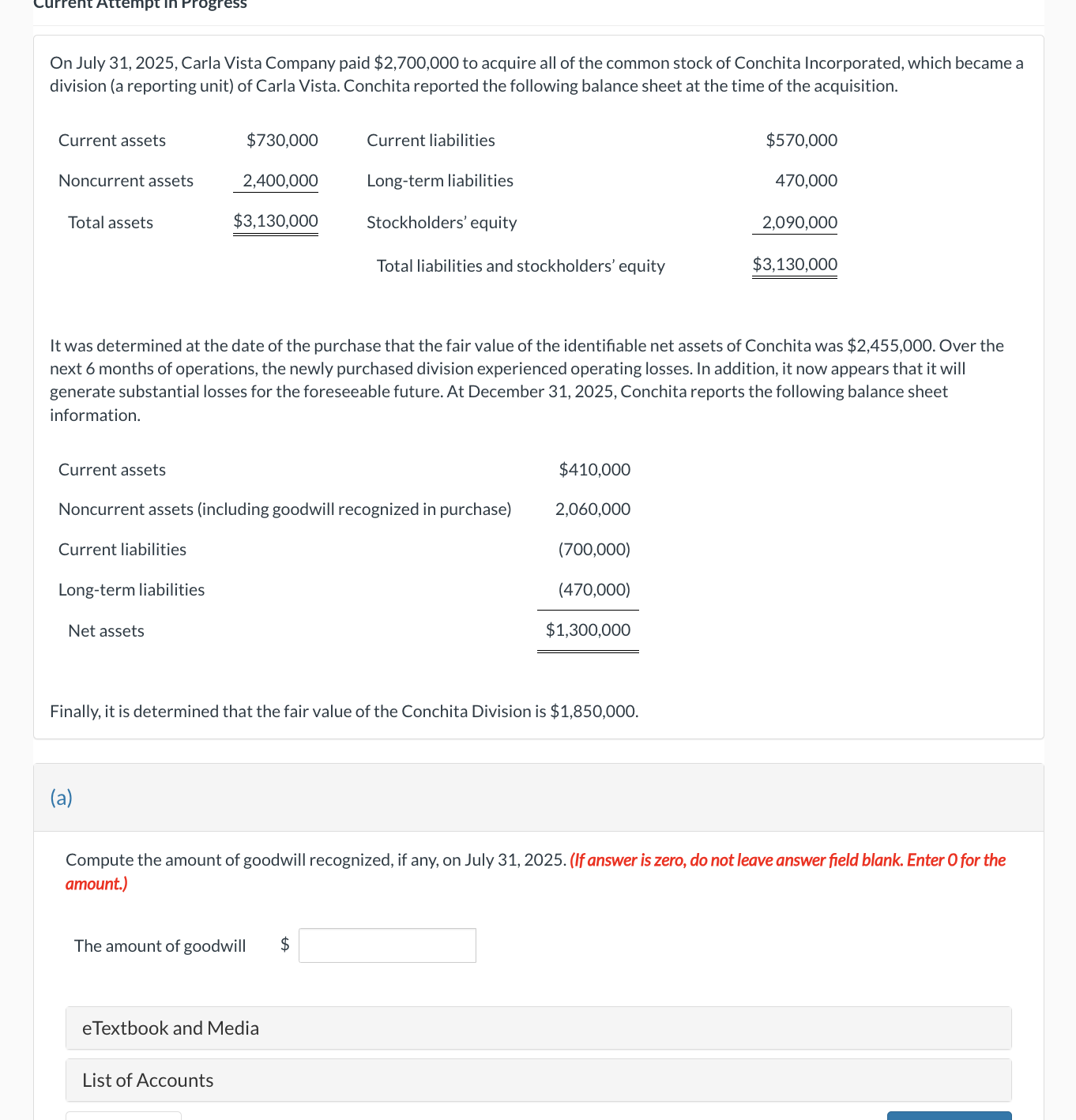  On July 31,2025, Carla Vista Company paid $2,700,000 to acquire all