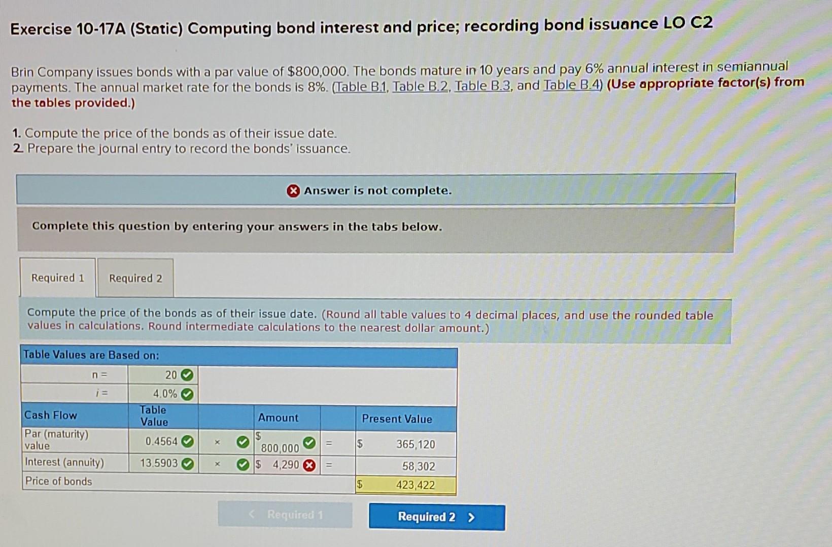  Exercise 10-17A (Static) Computing bond interest and price; recording bond issuance