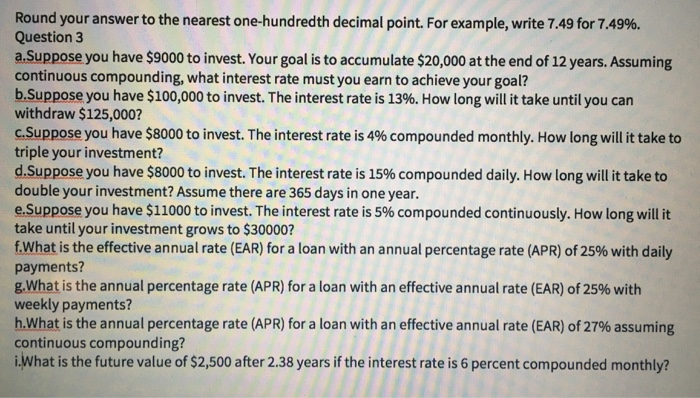  Round your answer to the nearest one-hundredth decimal point. For example,