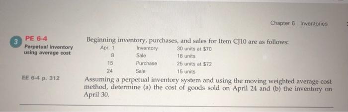  Chapter 6 Inventories 3 PE 6-4 Perpetual inventory using average cost