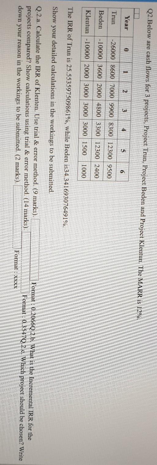  Please answer ASAP , show step by step working , follow