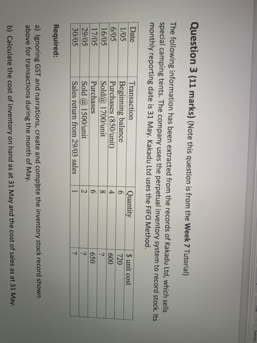  Question 3 (11 marks) (Note this question is from the Week