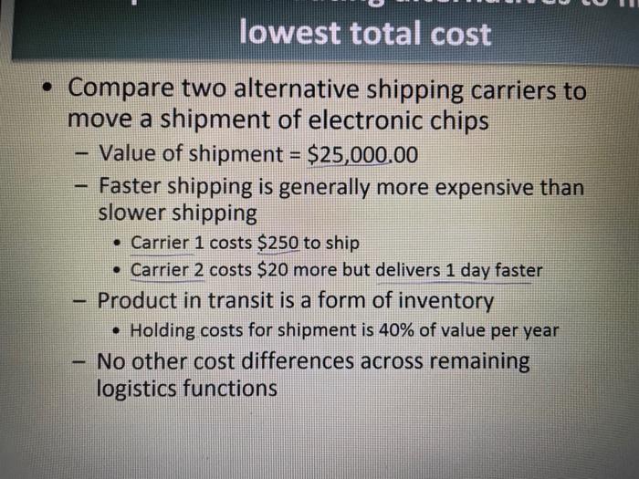 cheaper option if annual inventory holding cost was 20%? 7 A- Carrier