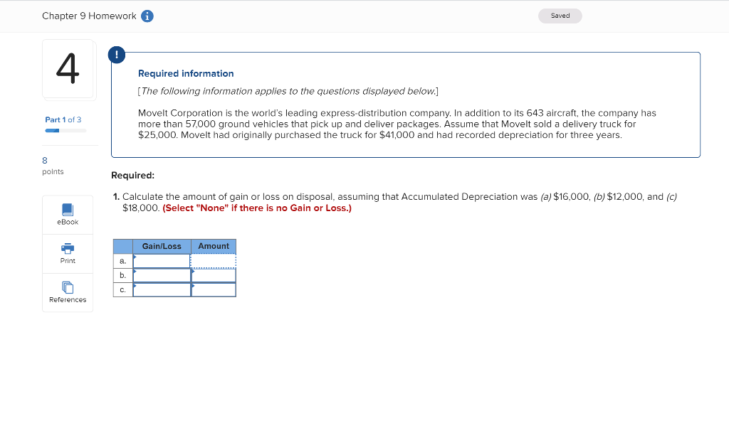  Chapter 9 Homework A Saved Required information [The following information applies