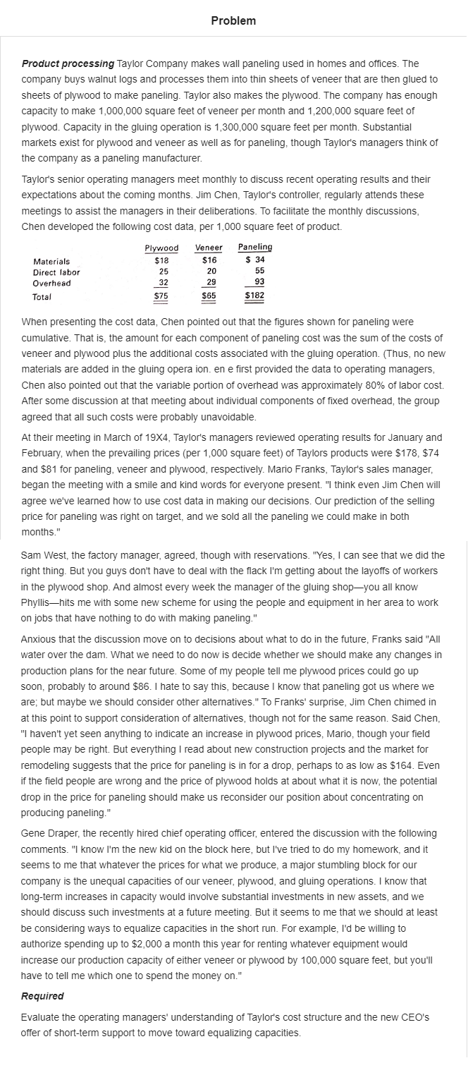  Problem Product processing Taylor Company makes wall paneling used in homes