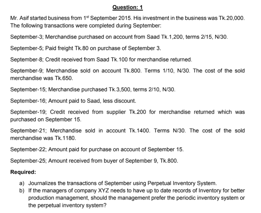  Q 3, 4, 5 please solve Question: 1 Mr. Asif started