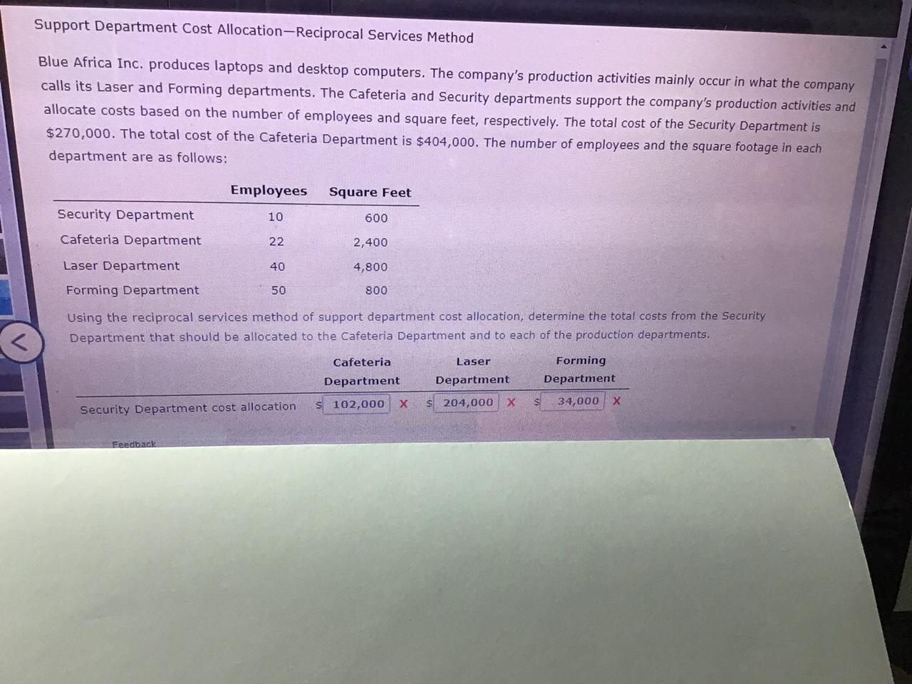 Please explain how to get the answer. Thanks Support Department Cost Allocation-Reciprocal