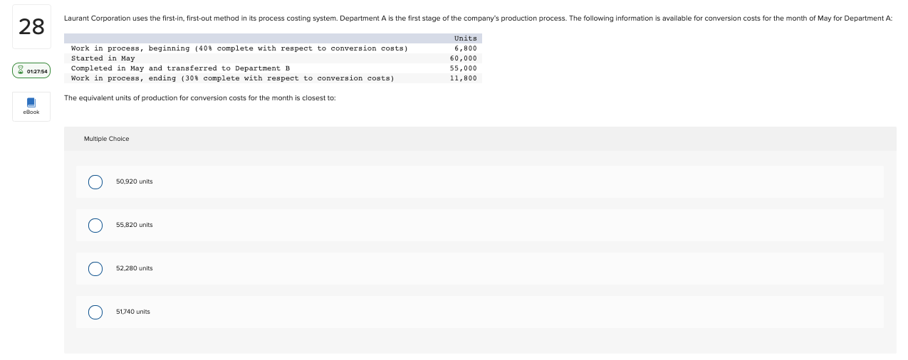 Laurant Corporation uses the first-in, first-out method in its process costing