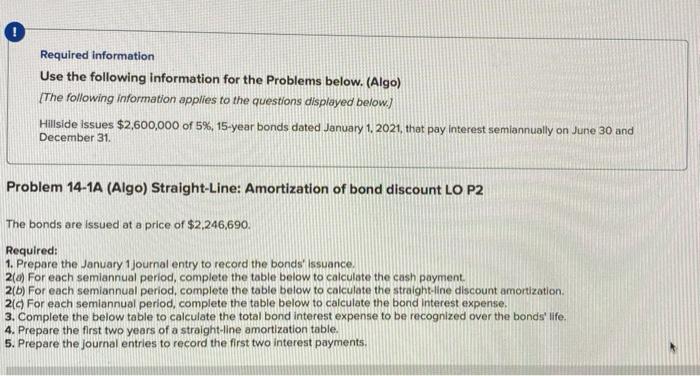  Required information Use the following information for the Problems below. (Algo)