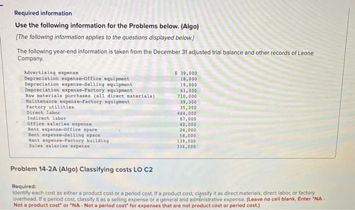  Required information Use the following information for the Problems below. (Algo)