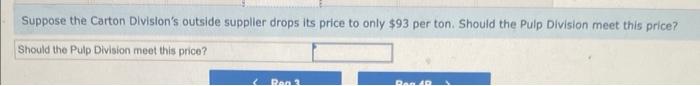 to treat its newly acquired Carton Division as a profit center. The