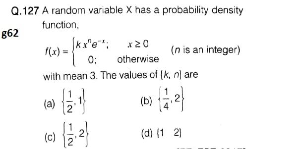  g62 Q.127 A random variable X has a probability density function,