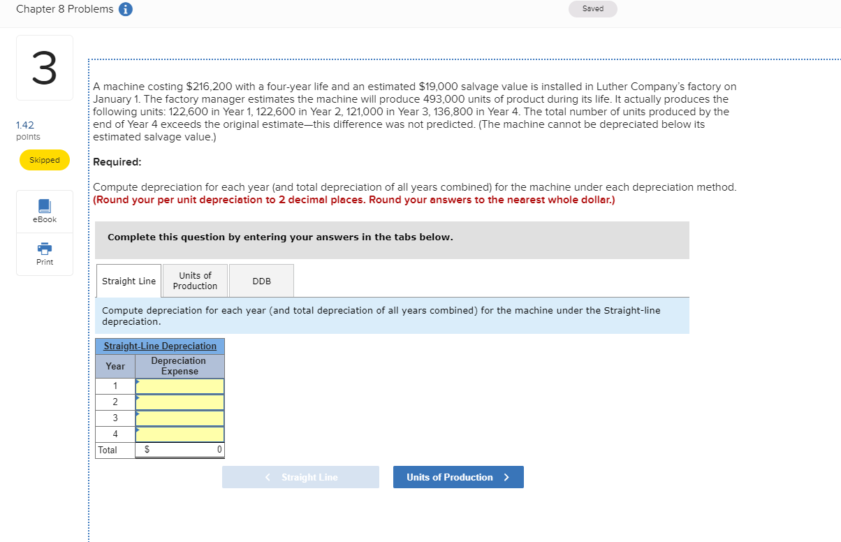  Chapter 8 Problems A Saved A machine costing $216,200 with a