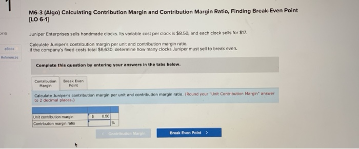  sints M6-3 (Algo) Calculating Contribution Margin and Contribution Margin Ratio, Finding
