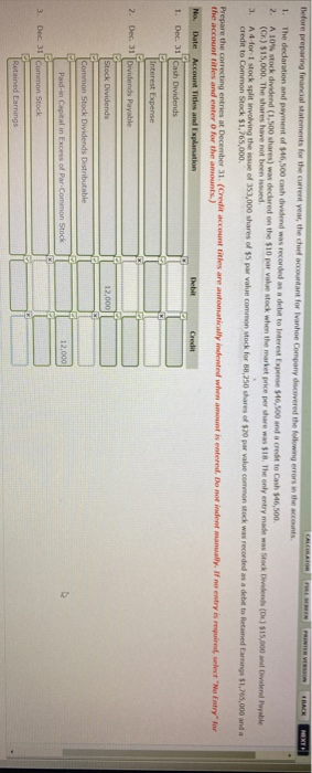  Before preparing financial statements for the current year, the chief accountant