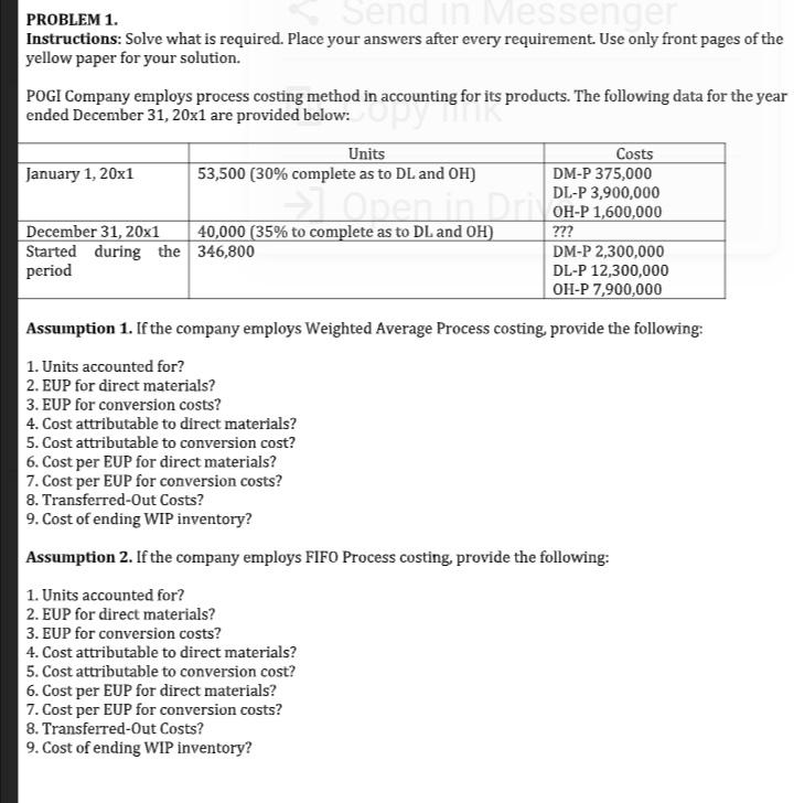 PROBLEM 1. Send in Messenger Instructions: Solve what is required. Place