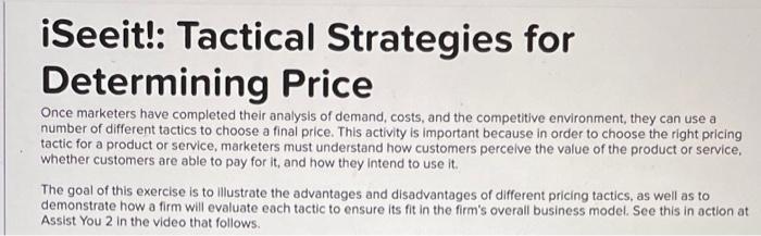  iSeeit!: Tactical Strategies for Determining Price Once marketers have completed their