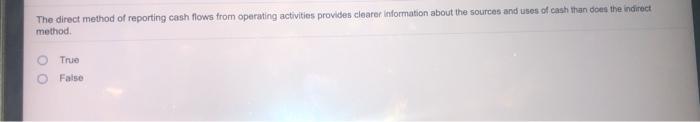  The direct method of reporting cash flows from operating activities provides