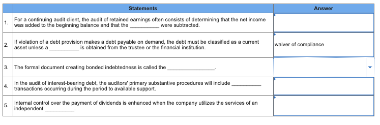  Answer Statements For a continuing audit client, the audit of retained