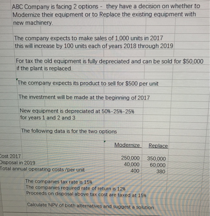  ABC Company is facing 2 options - they have a decision