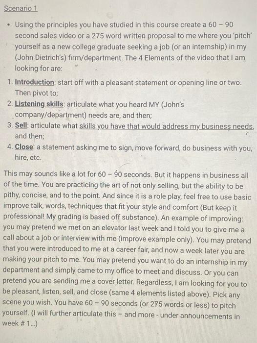  Scenario 1 . Using the principles you have studied in this