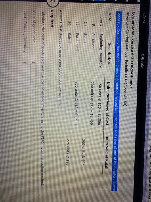  DESSUTLUcatorren eBook Calculator Cornerstone Exercise 6-30 (Algorithmic) Inventory Costing Methods: Periodic