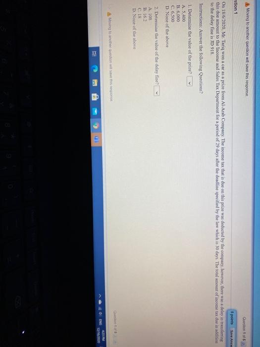  Moving to another question will save this response Question 1 15