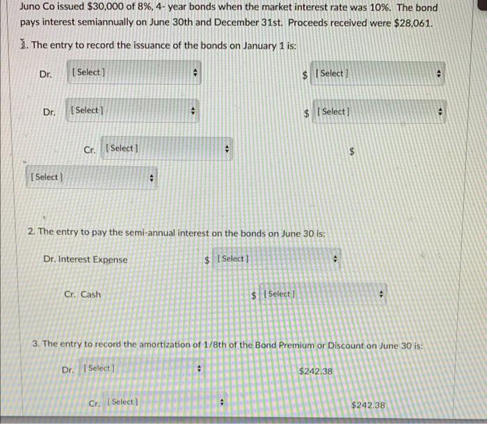 please can someone help me ASAP !!! Juno Co issued $30,000 of