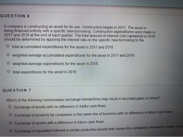need help with this question please QUESTION 6 A company is constructing
