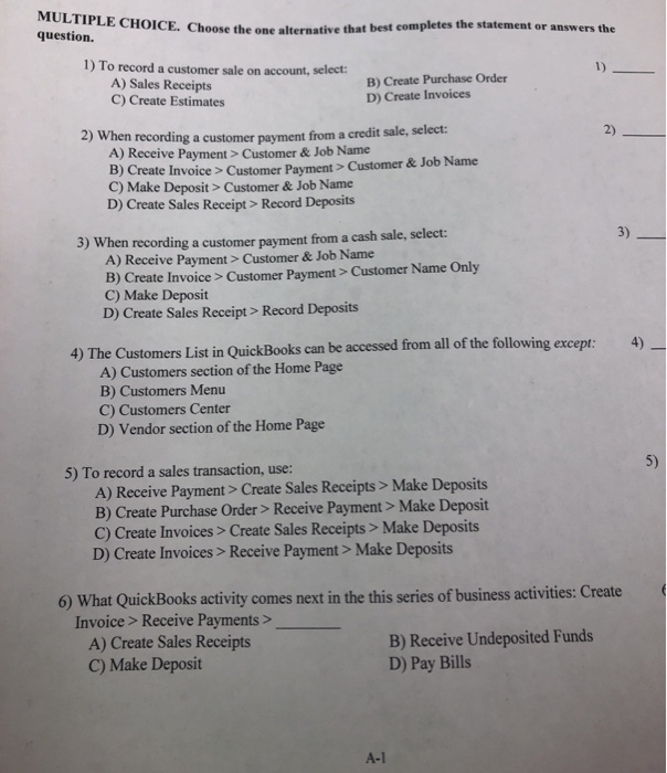 correct answer MULTIPLE CHOICE. Choose the one alternative CHOICE. Choose the one