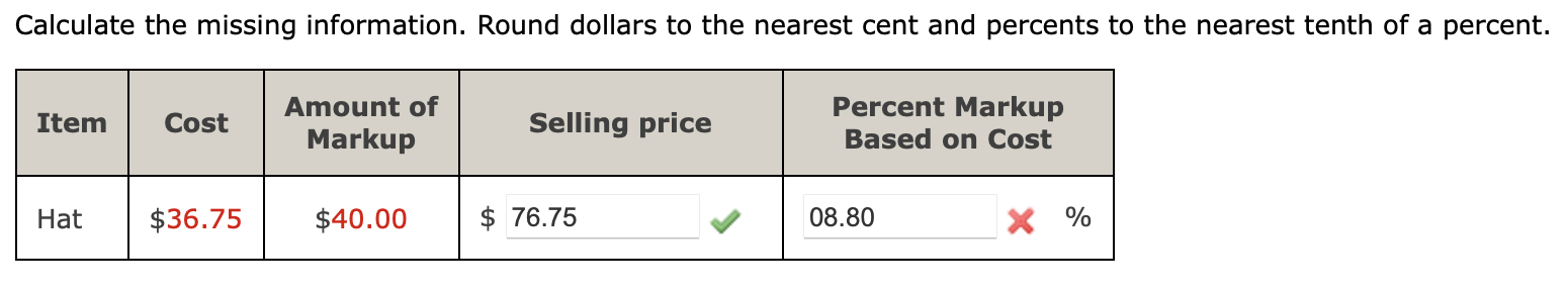 Markup Based on Selling Price Textbook $31.11 $ 21.39 $52.50 59.26 X