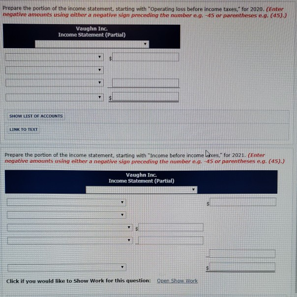 Problem 19-05 a, c-d Vaughn Inc. reported the following pretax income (loss)