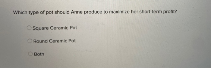 landscaping. She currently has two models, one square and the other round.